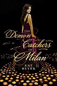 The Demon Catchers of Milan (Hardcover)