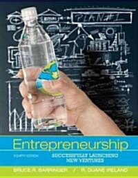 Entrepreneurship: Successfully Launching New Ventures (Hardcover, 4)