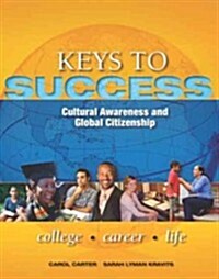 Keys to Success: Cultural Awareness and Global Citizenship (Paperback)