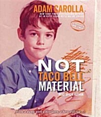 Not Taco Bell Material (Audio CD)