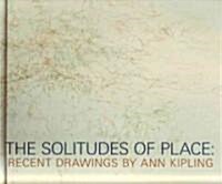 The Solitudes of Place (Hardcover)