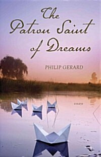 The Patron Saint of Dreams (Paperback)