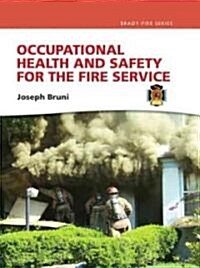 Occupational Health and Safety for the Fire Service (Hardcover, Pass Code, Set)