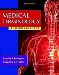 Medical Terminology: A Living Language (Paperback, 5)