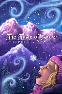 The Taste of Snow (Hardcover)