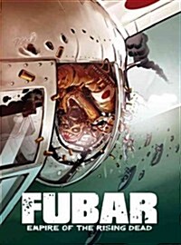 Fubar, Volume 2: Empire of the Rising Dead (Paperback)