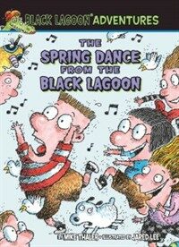 The Spring Dance from the Black Lagoon (Library Binding)