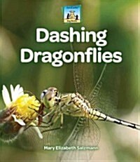 Dashing Dragonflies (Library Binding)