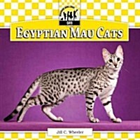 Egyptian Mau Cats (Library Binding)