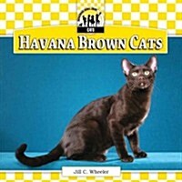 Havana Brown Cats (Library Binding)