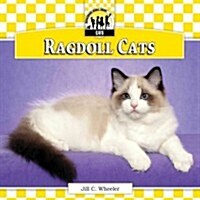 Ragdoll Cats (Library Binding)