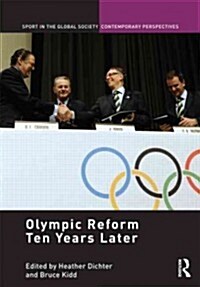 Olympic Reform Ten Years Later (Hardcover)