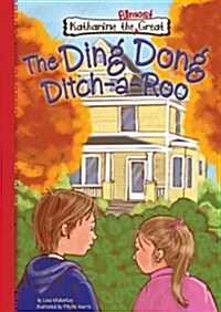 Book 9: The Ding Dong Ditch-A-Roo (Library Binding)