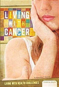 Living with Cancer (Library Binding)