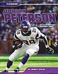 Adrian Peterson: Record-Setting Running Back: Record-Setting Running Back (Library Binding)