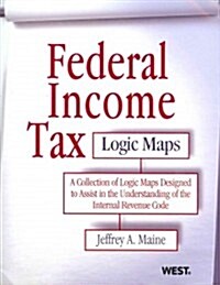 [중고] Federal Income Tax Logic Maps (Paperback)