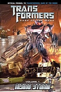 Transformers: Dark of the Moon: Rising Storm Vol. 1 (Library Binding)