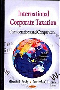 International Corporate Taxation (Hardcover, UK)