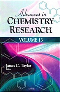 Advances in Chemistry Researchvolume 13 (Hardcover, UK)