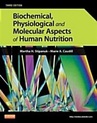 Biochemical, Physiological, and Molecular Aspects of Human Nutrition (Hardcover, 3 Revised edition)