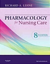 [중고] Pharmacology for Nursing Care (Hardcover, 8th)