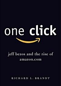 One Click: Jeff Bezos and the Rise of Amazon.com (Audio CD)