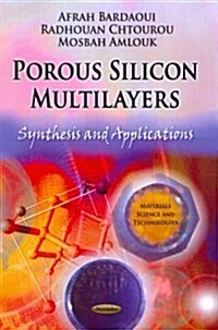 Porous Silicon Multilayers (Paperback, UK)