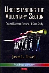 Understanding the Voluntary Sector (Paperback)