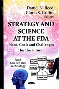 Strategy & Science at the FDA (Hardcover, UK)