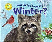 How Do You Know Its Winter? (Library Binding)