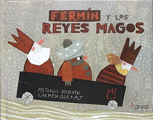 Fermin y los reyes magos / Fermin and the wise men (Hardcover)