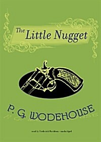 The Little Nugget Lib/E (Audio CD)