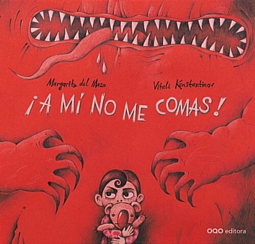 A mi no me comas! / Dont Eat Me! (Hardcover)