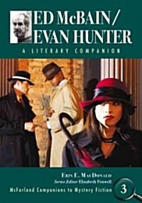 Ed McBain/Evan Hunter: A Literary Companion (Paperback)