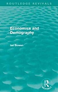 Economics and Demography (Routledge Revivals) (Paperback)