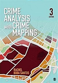 Crime Analysis with Crime Mapping (Paperback, 3)