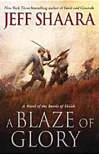 A Blaze of Glory: A Novel of the Battle of Shiloh (Paperback)