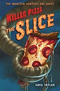 Killer Pizza: The Slice (Paperback)