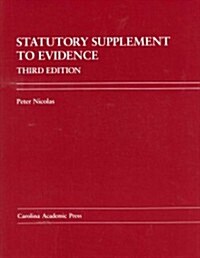 Statutory Supplement to Evidence: (Paperback, 3rd)