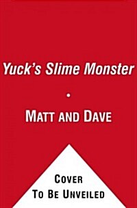 Yucks Slime Monster (Hardcover)