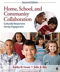 Home, School, and Community Collaboration: Culturally Responsive Family Engagement (Paperback, 2)