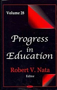 Progress in Educationvolume 28 (Hardcover, UK)