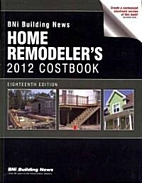 BNI Building News Home Remodelers Costbook 2012 (Paperback)