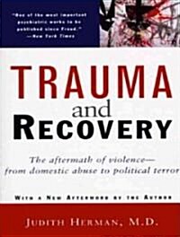 알라딘: Trauma and Recovery: The Aftermath of Violence--From Domestic ...