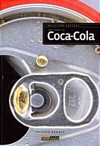 The Story of Coca-Cola (Paperback)