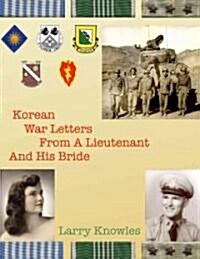 Korean War Letters from a Lieutenant and His Bride (Paperback)