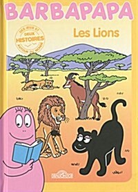 Histoires Barbapapa - Les Lions (Album)