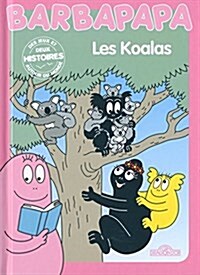 Histoires Barbapapa - Les Koalas (Album)