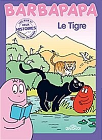 Histoires Barbapapa - Le tigre (Album)