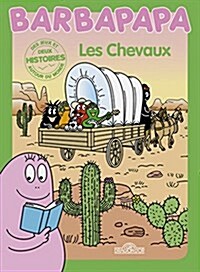 Histoires Barbapapa - Les chevaux (Album)